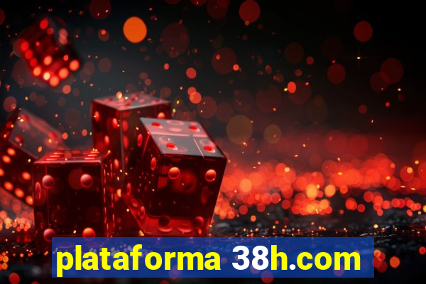 plataforma 38h.com